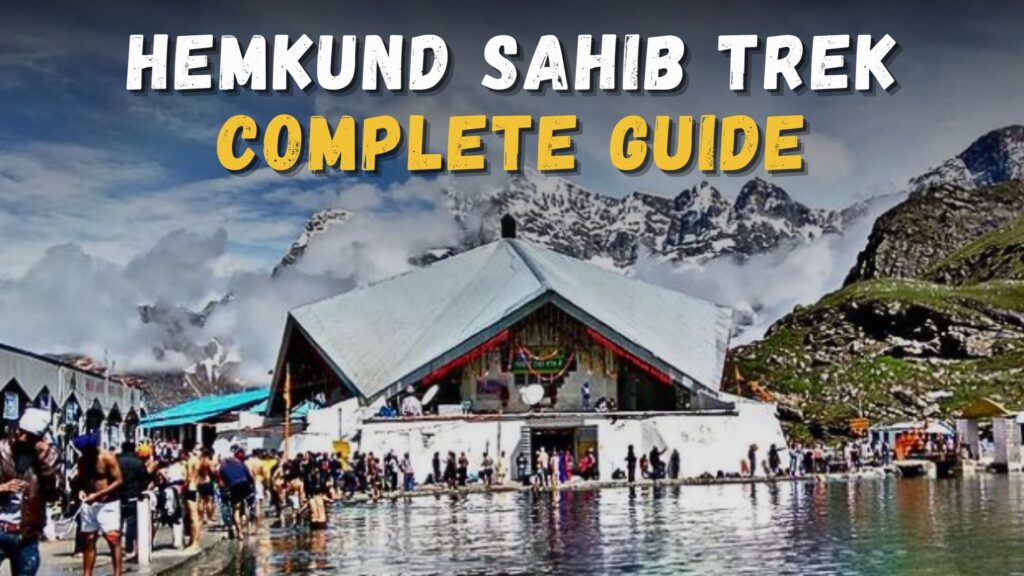 Hemkund Sahib Trek Guide Gurudwara India Tours